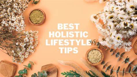 BenefitsHolisticLifestyle